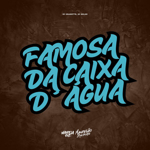 Famosa da Caixa D’água (Explicit)
