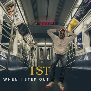 when i step out (Explicit)