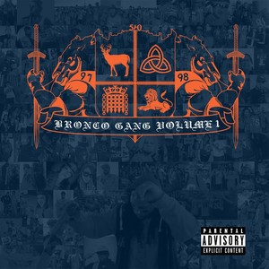 Bronco Gang, Vol. 1 (Explicit)