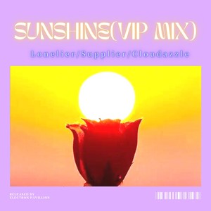 Sunshine (Lonelier Vip Mix)