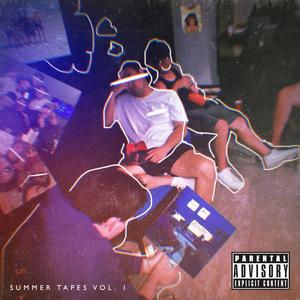 SUMMER TAPES: VOLUME 1 (Explicit)