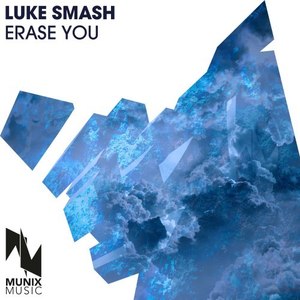 Erase You (Manuel Lauren Remix Edit)