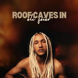 Roof Caves In (Explicit)