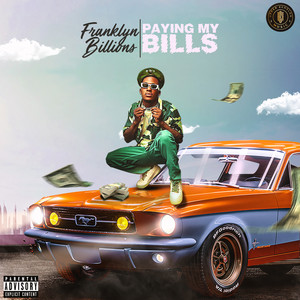 Paying My Bills (Explicit)