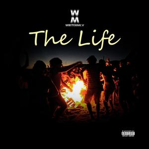 The Life (Explicit)