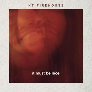 Must Be Nice (Explicit)