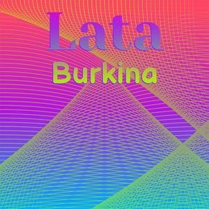 Lata Burkina