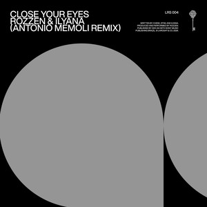 Close Your Eyes (Antonio Memoli Remix Dub)