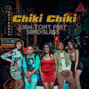 Chiki Chiki (feat. Sandglass) [Explicit]