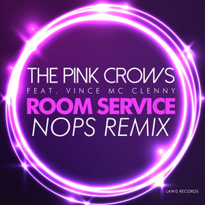 Room Service (Nops Remix)
