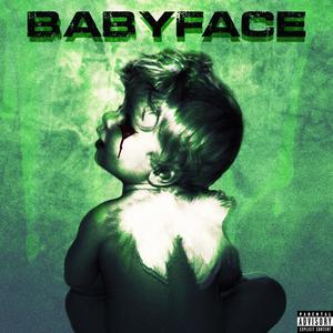 BabyFace (Explicit)