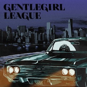 Gentlegirl League