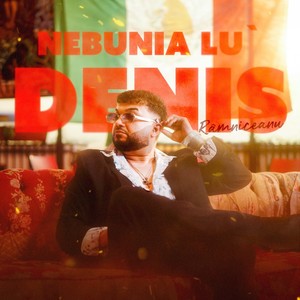 Nebunia lu' Denis