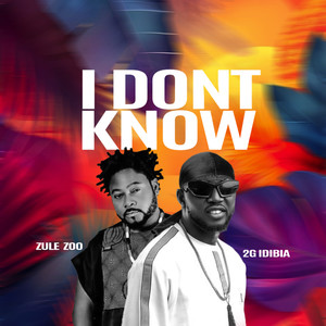 I Dont Know