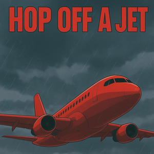 Hop Off A Jet (feat. ILYDevo) (Explicit)
