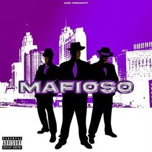 Mafioso (feat. ASN Roe, CZY-ONE & ASN Steez) (Explicit)