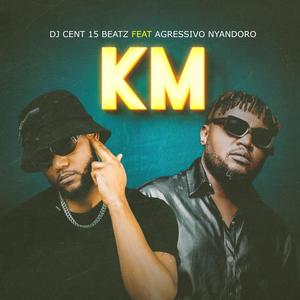 KM (feat. Agressivo Nyandoro)