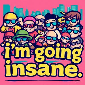 Going insane (feat. Mamba Lendze, Deeboinextdoor, Tress, KingStar & Deelyt) (Explicit)