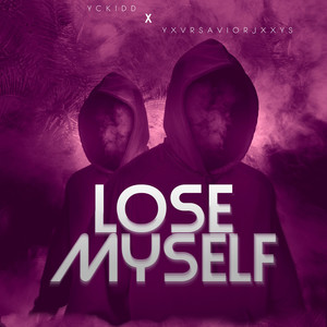 Lose Myself (Explicit)