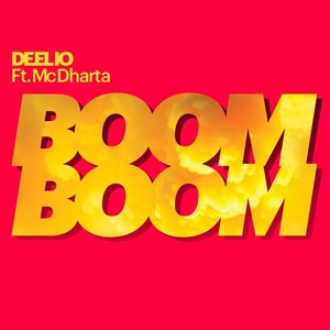 Boom Boom (feat. MC Dharta) (Explicit)