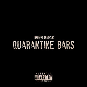 Quarantine Bars (Explicit)