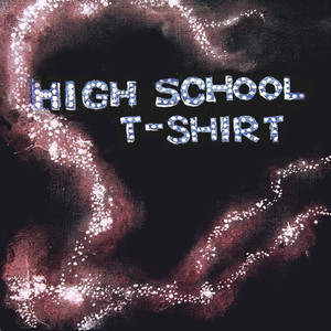 High School T-Shirt (Explicit)