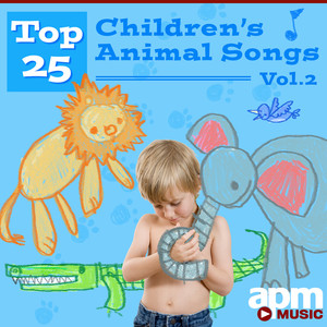 Top 25 Children's Animal Songs, Vol. 2