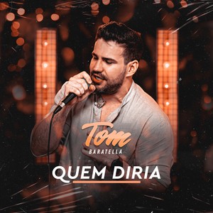 Quem Diria