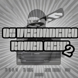 Os Verdadeiro Rouba Cena 2 (Explicit)