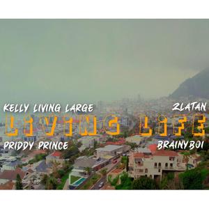 Living Life (feat. Zlatan, Priddy Prince & Brainyboi) [Sped Up] [Explicit]