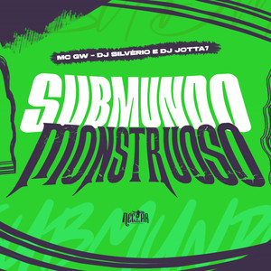 Submundo Monstruoso (Explicit)