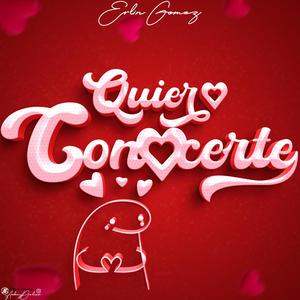 Quiero Conocerte (Explicit)