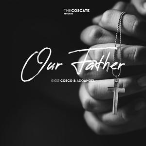 Our Father (feat. AdoAngel)