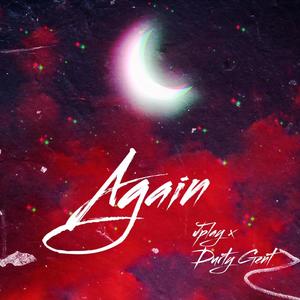 Again (feat. Durty Gent) (Explicit)