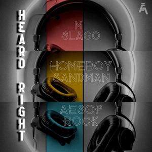 Heard Right (feat. Homeboy Sandman & Aesop Rock) (Explicit)