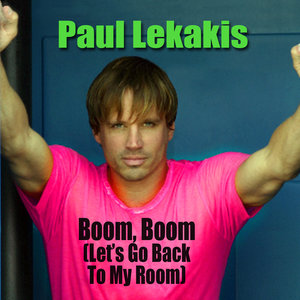Boom, Boom (Let's Go Back To My Room) (Re-Recorded / Remastered)