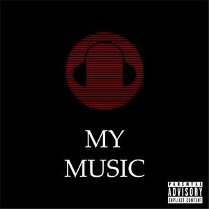My Music (feat. Kory Thomas & Mr. Hamilton) (Explicit)
