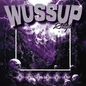 WUSSUP (Explicit)