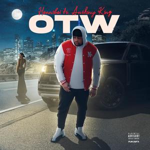 OTW (feat. Anthiny King) (Explicit)