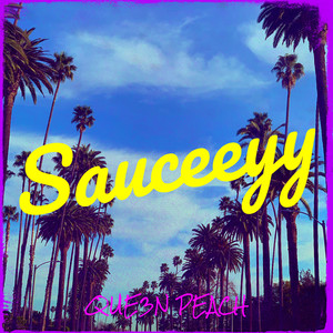 Sauceeyy (Explicit)