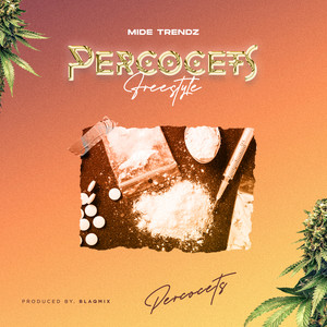 Percocets (Explicit)