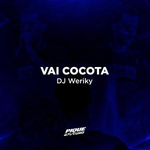 Vai Cocota (Explicit)
