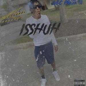 ISSHUH (Explicit)