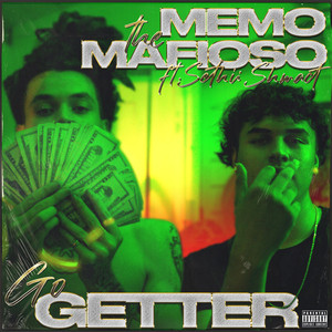 Go Getter (feat. Sethii Schmactt) [Explicit]