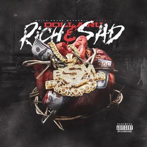 Rich & Sad (Explicit)