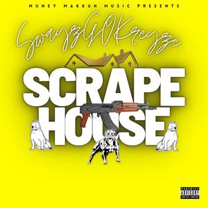 Scrape House (Explicit)