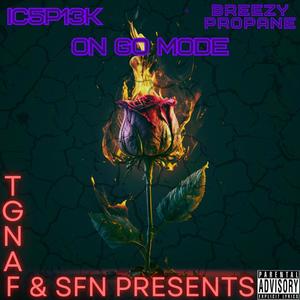 On Go Mode (feat. Breezy Propane) (Explicit)