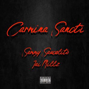 Carmina Sancti (BR00ANA) (feat. Jai Millz & Magic Juand) [Explicit]