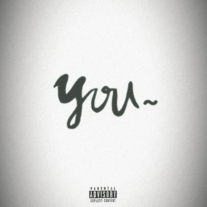 You (feat. Felix Ramsey) [Explicit]