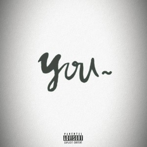 You(feat. Felix Ramsey) (Explicit)